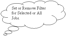 Cloud Callout: Set or Remove Filter for Selected or All Jobs.